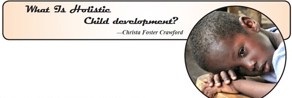 What Is Holistic Child Development?